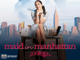 Maid in Manhattan